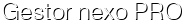 Gestor nexo PRO